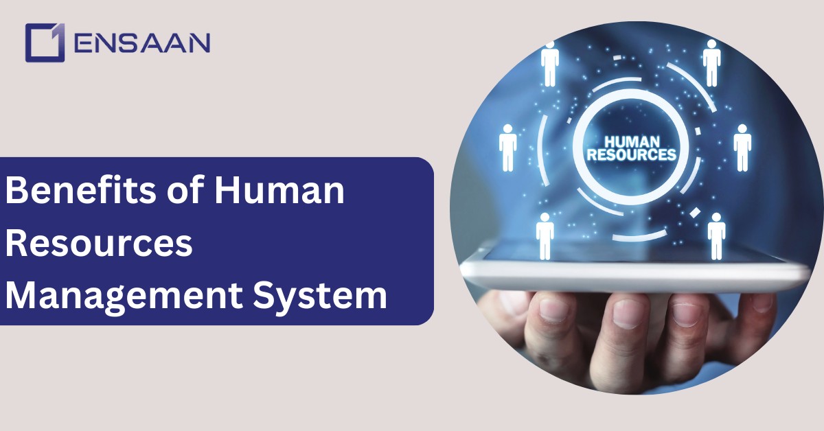 benefits of HRMS: ensaantech.com