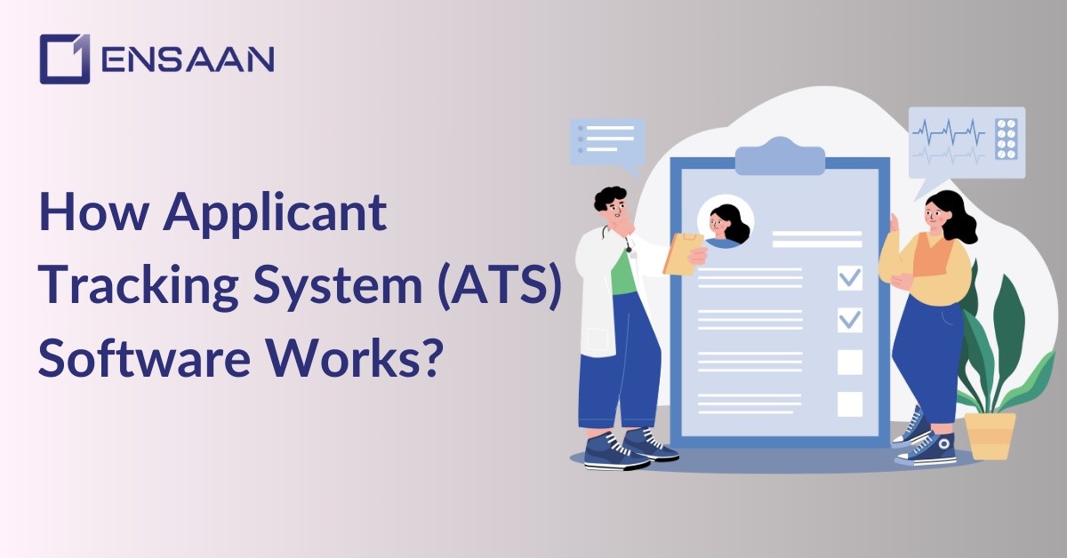 How Applicant Tracking System (ATS) Software Works? : ensaantech.com