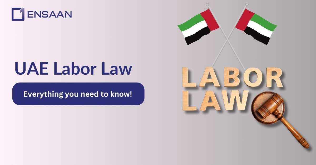 UAE Labour Law 2025: Everything you need to Know! ensaantech.com