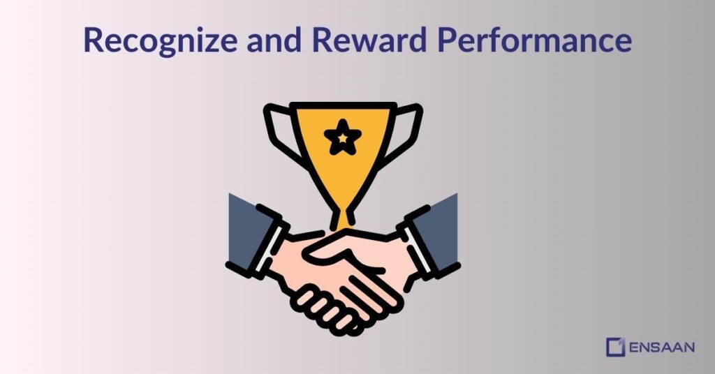 Recognize and Reward Performance: ensaantech