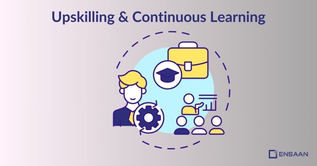 Trend #10: Upskilling & Continuous Learning: ensaantech