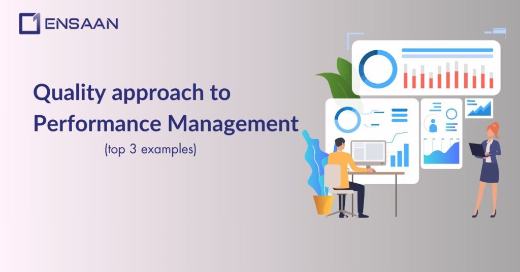 Quality approach to Performance Management