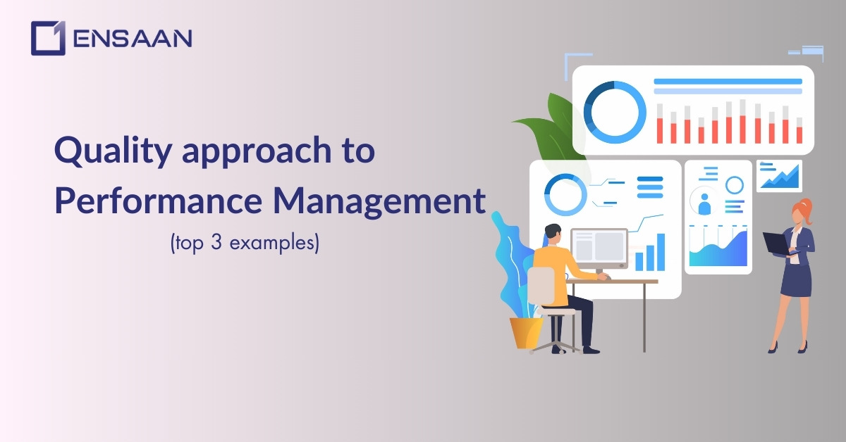 Quality approach to Performance Management