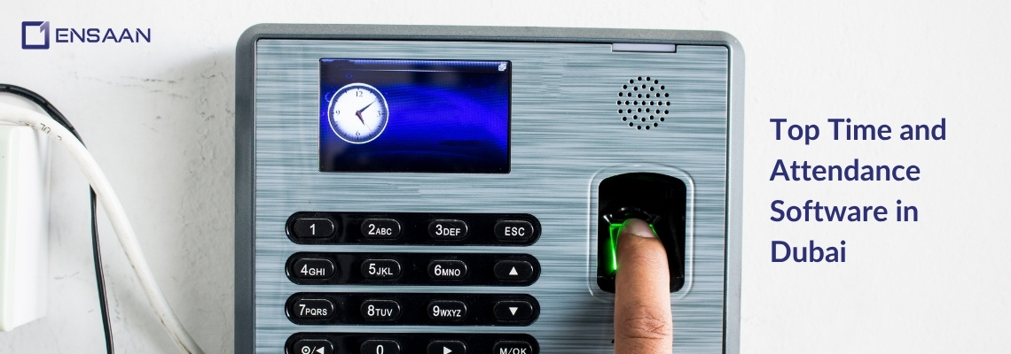 Top 7 Time and Attendance Software in Dubai, UAE