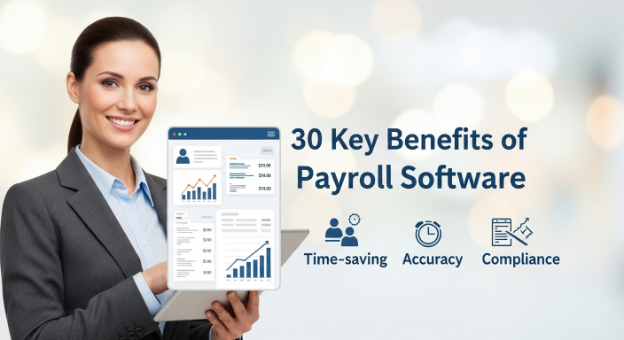 30 Key Benefits of Payroll Software