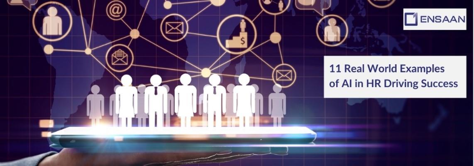 11 Real World Examples of AI in HR Driving Success 