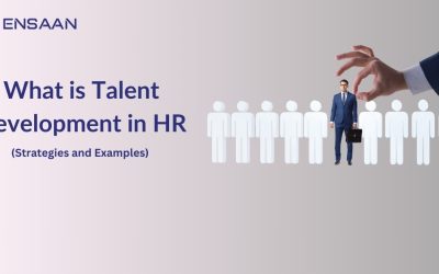 What is Talent Development in HR? (Strategies and Examples) 