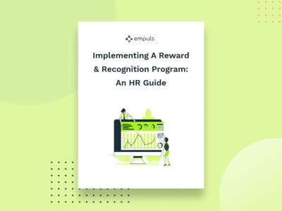 Implementing a Reward & Recognition Program: An HR guide
