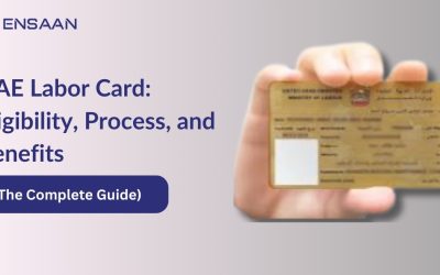 UAE Labor Card 2025 (The Complete Guide): ensaantech.com